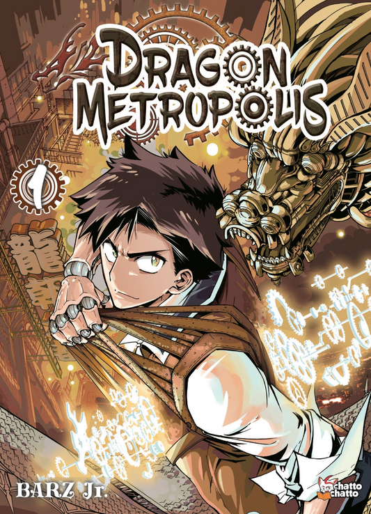 DRAGON METROPOLIS Tome 1